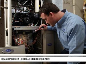 Measuring and Reducing Air Conditioning Noise