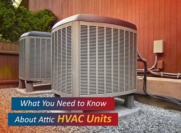 Attic HVAC Units
